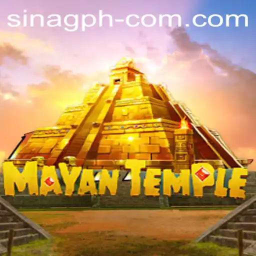 Exploring the Exciting World of MayanTemple: A Sinag PH Adventure