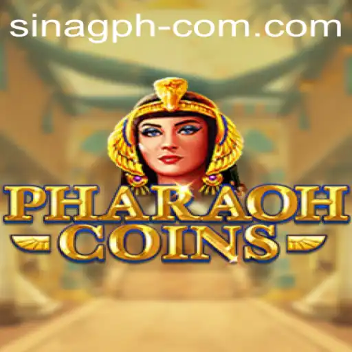 PharaohCoins: An Epic Gaming Experience with Sinag PH Connection
